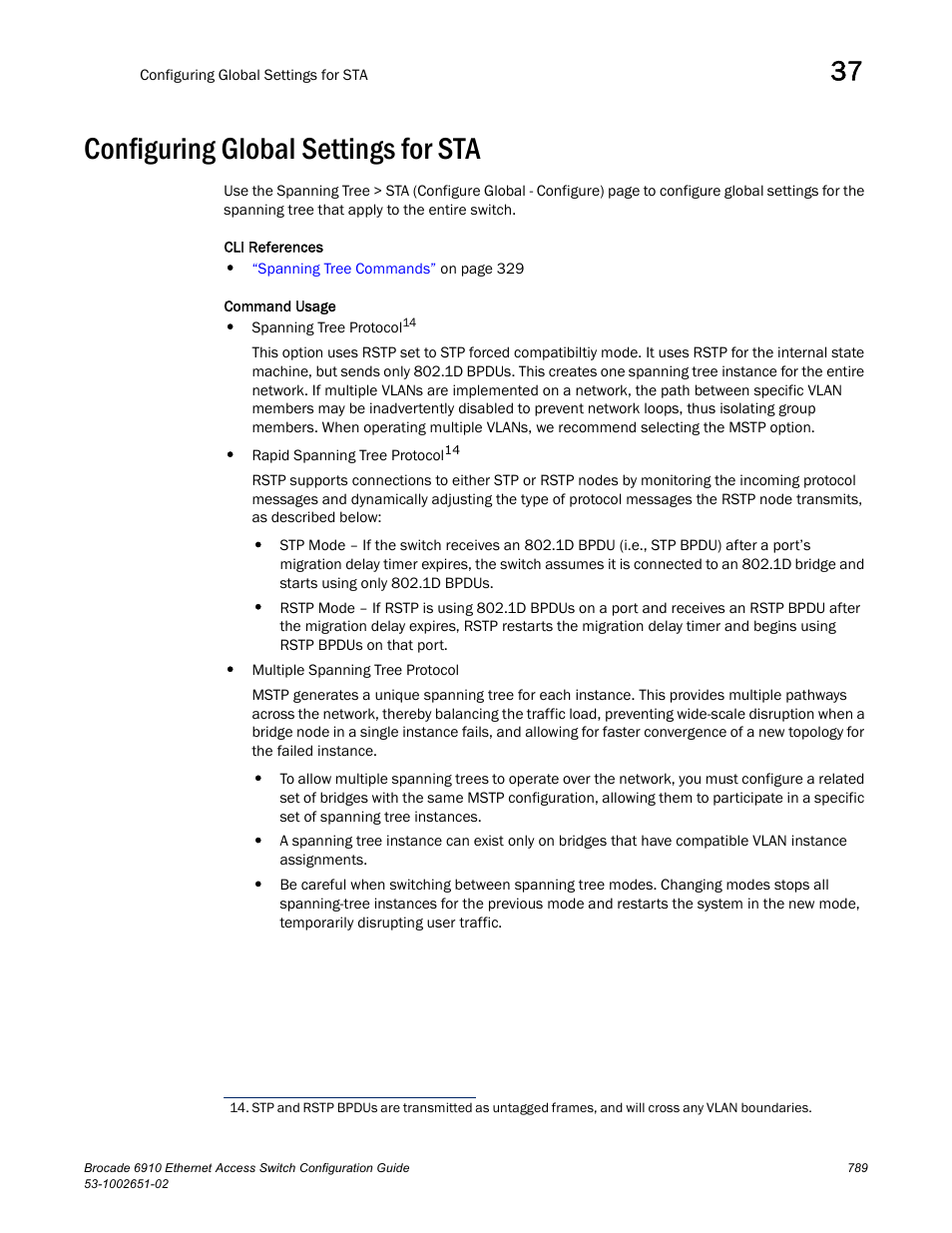Configuring global settings for sta, Configuring, Global settings for sta | Brocade 6910 Ethernet Access Switch Configuration Guide (Supporting R2.2.0.0) User Manual | Page 845 / 1240