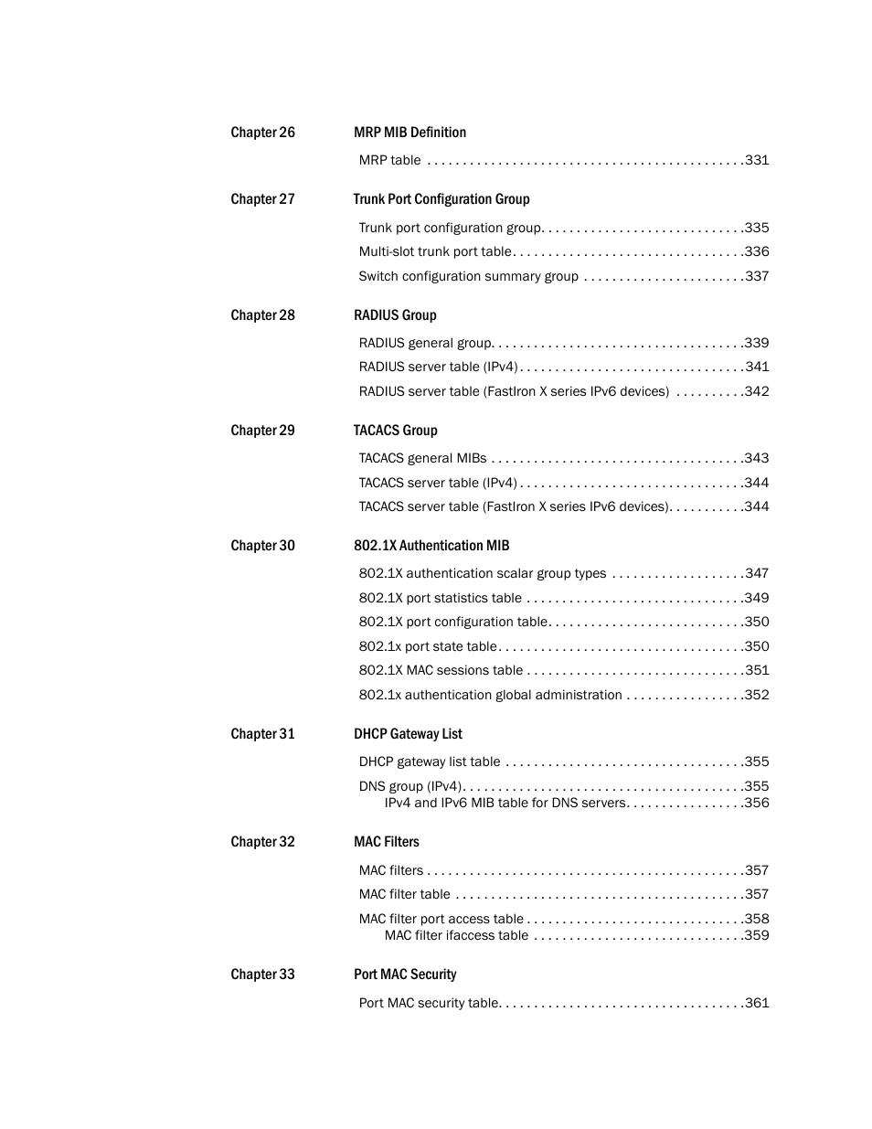 Brocade Unified IP MIB Reference (Supporting FastIron Releases 07.5.00 and 08.0.10) User Manual | Page 12 / 771
