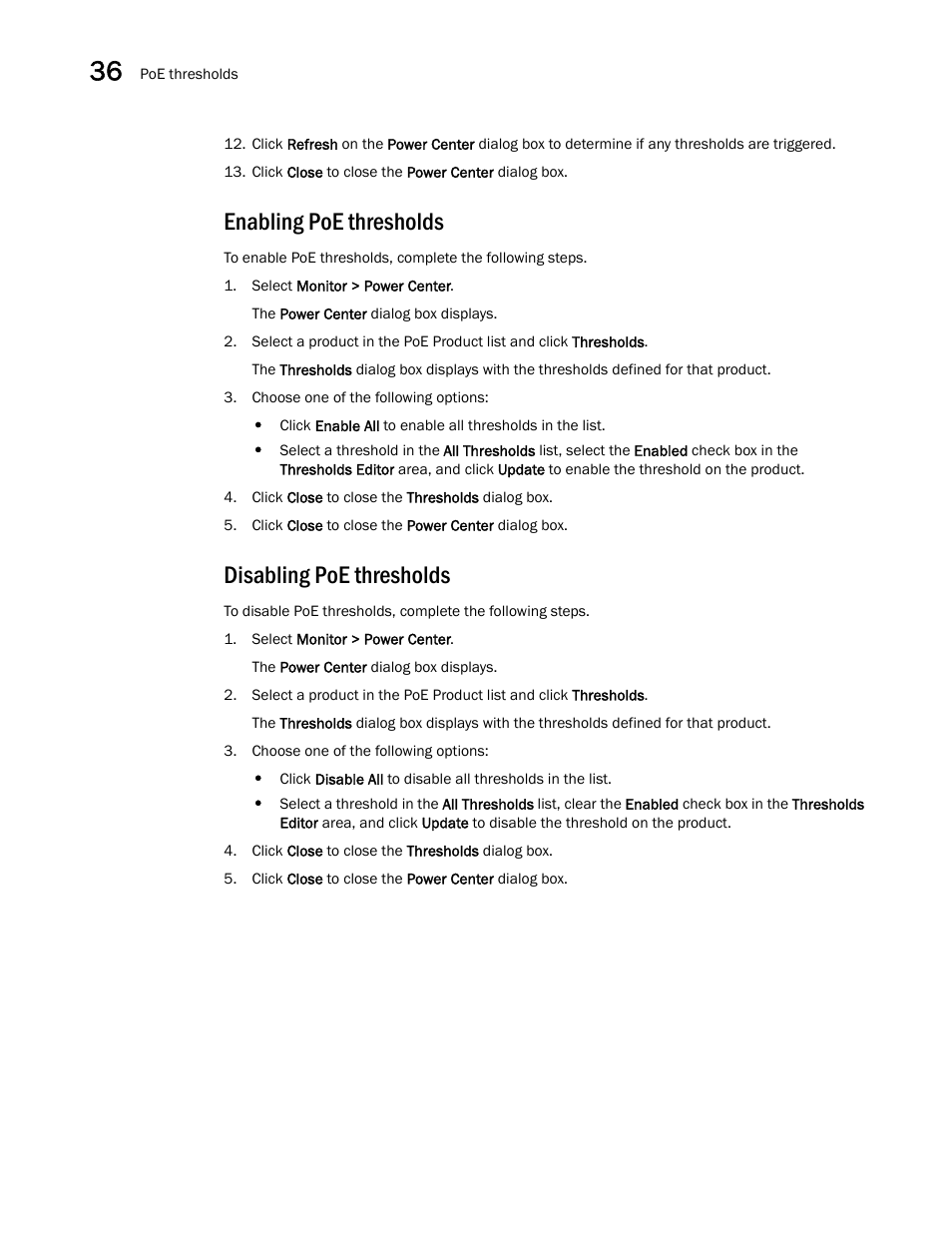 Enabling poe thresholds, Disabling poe thresholds | Brocade Network Advisor IP User Manual v12.3.0 User Manual | Page 1274 / 1928