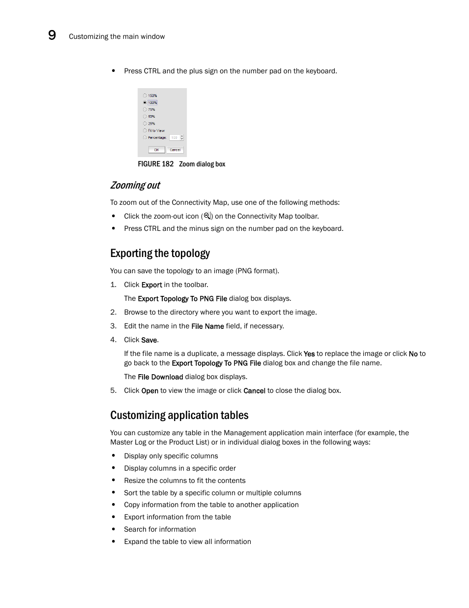 Exporting the topology, Customizing application tables, Zooming out | Brocade Network Advisor IP User Manual v12.3.0 User Manual | Page 454 / 1928