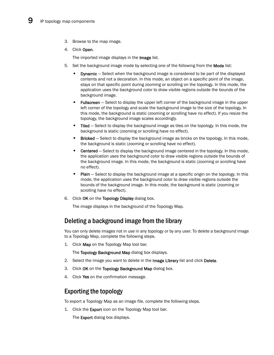 Deleting a background image from the library, Exporting the topology | Brocade Network Advisor IP User Manual v12.3.0 User Manual | Page 486 / 1928