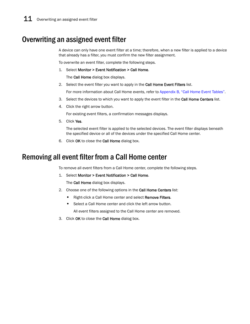 Overwriting an assigned event filter, Removing all event filter from a call home center, Removing | All event filter from a call home center | Brocade Network Advisor IP User Manual v12.3.0 User Manual | Page 522 / 1928