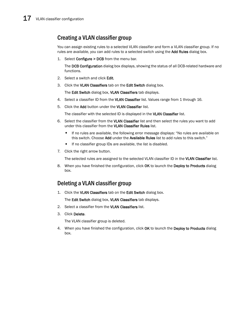 Creating a vlan classifier group, Deleting a vlan classifier group | Brocade Network Advisor IP User Manual v12.3.0 User Manual | Page 682 / 1928