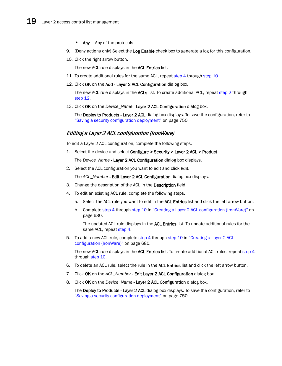 Editing a layer 2 acl configuration (ironware) | Brocade Network Advisor IP User Manual v12.3.0 User Manual | Page 734 / 1928