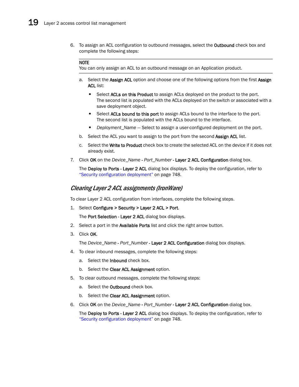 Clearing layer 2 acl assignments (ironware) | Brocade Network Advisor IP User Manual v12.3.0 User Manual | Page 738 / 1928