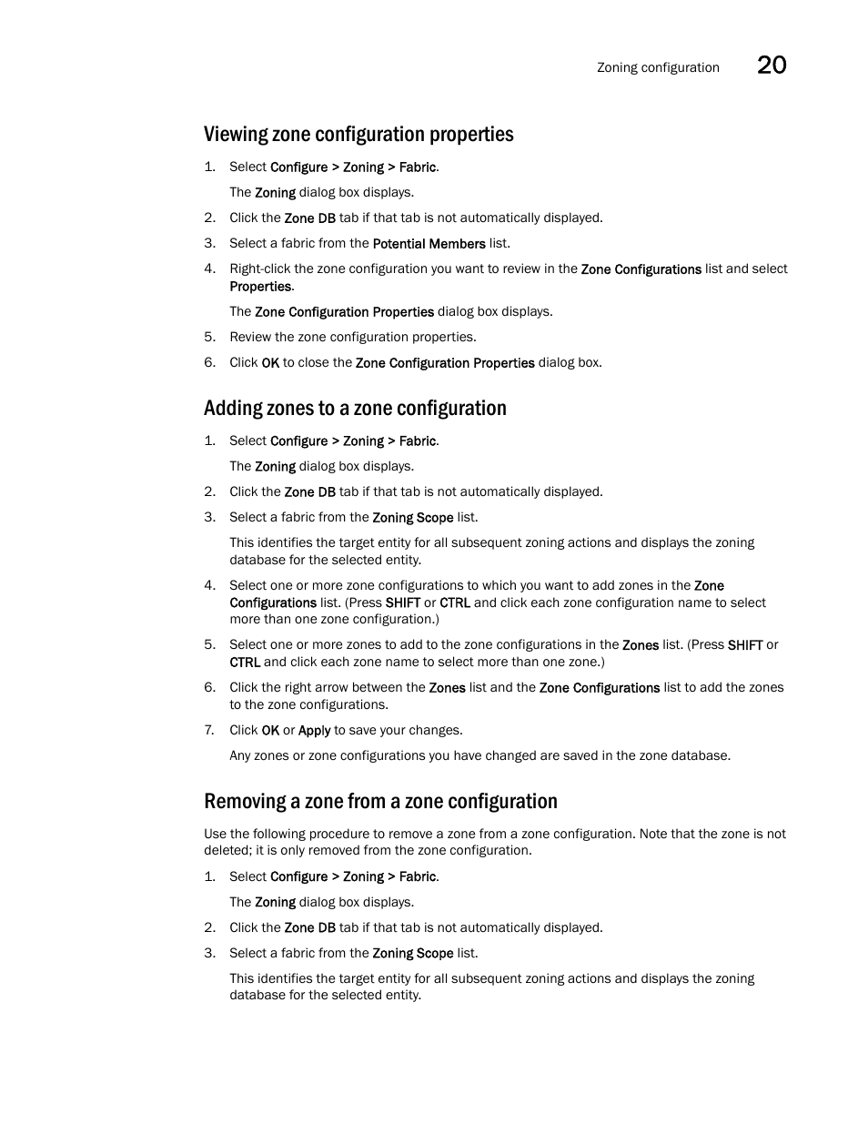 Viewing zone configuration properties, Adding zones to a zone configuration, Removing a zone from a zone configuration | Brocade Network Advisor IP User Manual v12.3.0 User Manual | Page 821 / 1928