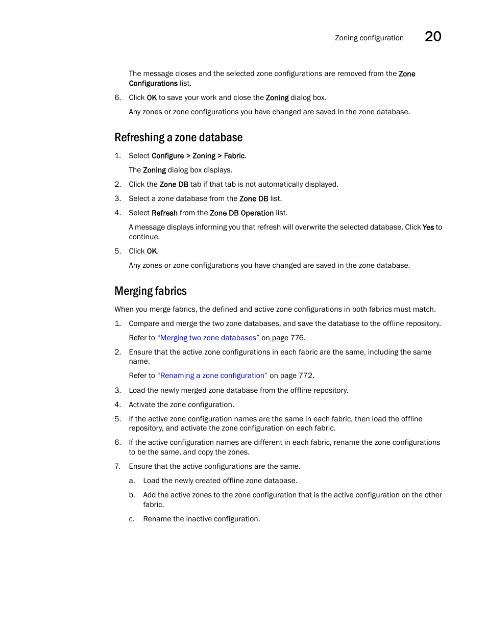 Refreshing a zone database, Merging fabrics | Brocade Network Advisor IP User Manual v12.3.0 User Manual | Page 827 / 1928