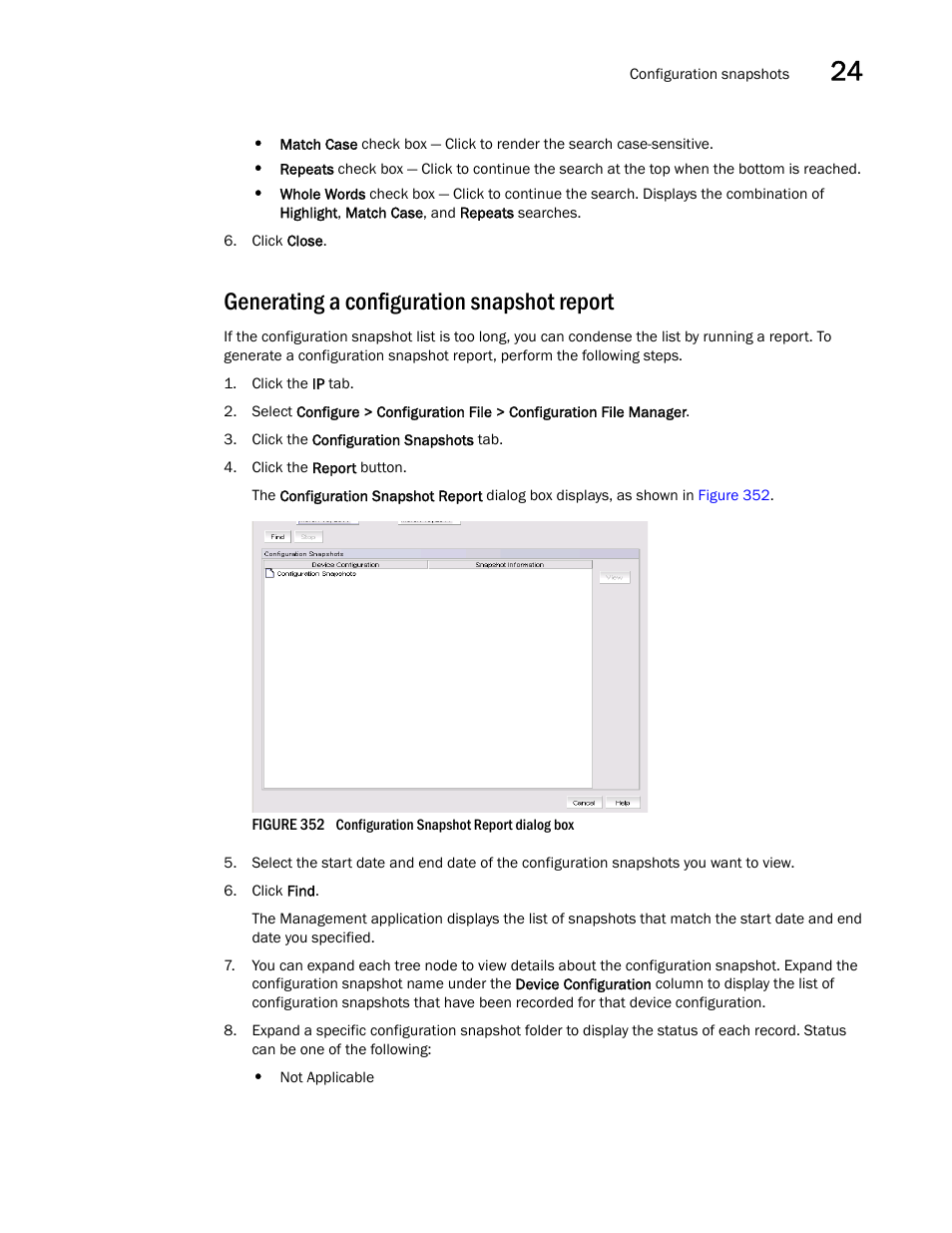 Generating a configuration snapshot report | Brocade Network Advisor IP User Manual v12.3.0 User Manual | Page 937 / 1928