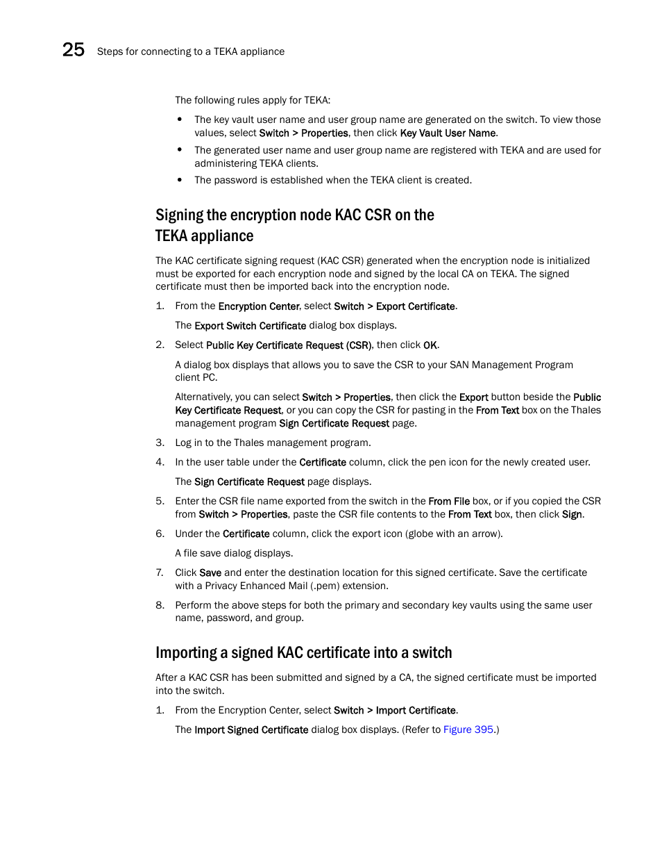 Importing a signed kac certificate into a switch | Brocade Network Advisor SAN + IP User Manual v12.3.0 User Manual | Page 1092 / 2702