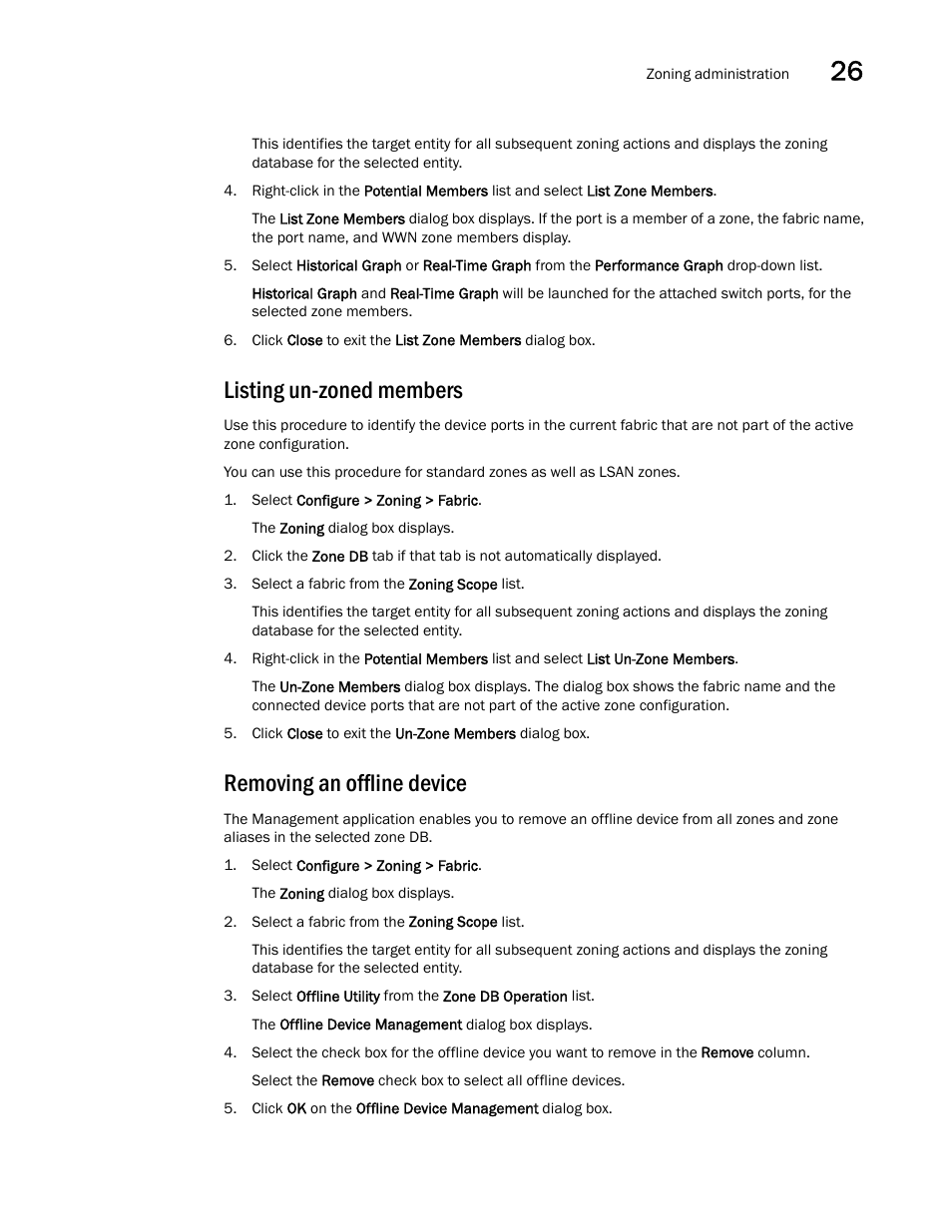 Listing un-zoned members, Removing an offline device | Brocade Network Advisor SAN + IP User Manual v12.3.0 User Manual | Page 1283 / 2702