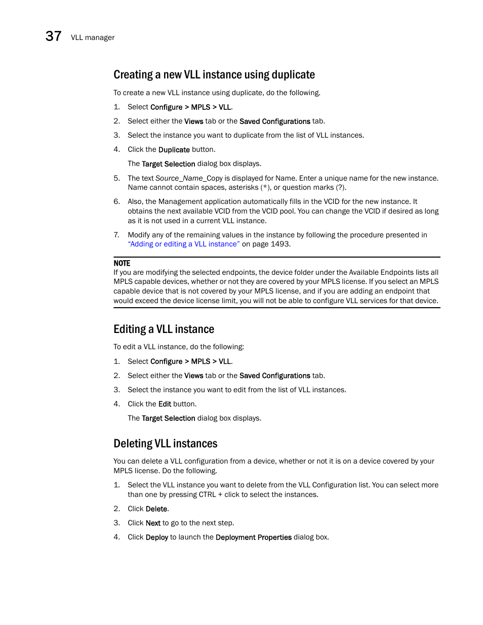 Creating a new vll instance using duplicate, Editing a vll instance, Deleting vll instances | Brocade Network Advisor SAN + IP User Manual v12.3.0 User Manual | Page 1572 / 2702