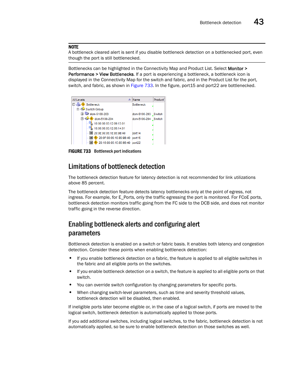 Limitations of bottleneck detection | Brocade Network Advisor SAN + IP User Manual v12.3.0 User Manual | Page 1707 / 2702