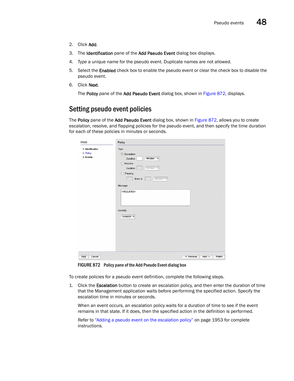 Setting pseudo event policies | Brocade Network Advisor SAN + IP User Manual v12.3.0 User Manual | Page 2021 / 2702