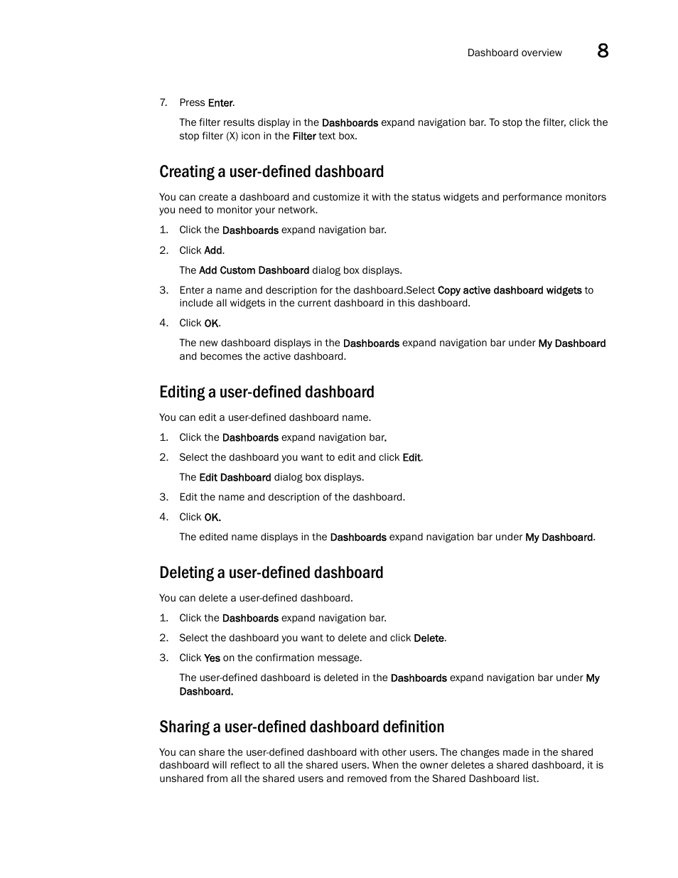 Creating a user-defined dashboard, Editing a user-defined dashboard, Deleting a user-defined dashboard | Sharing a user-defined dashboard definition, Creating a, User-defined dashboard | Brocade Network Advisor SAN + IP User Manual v12.3.0 User Manual | Page 441 / 2702