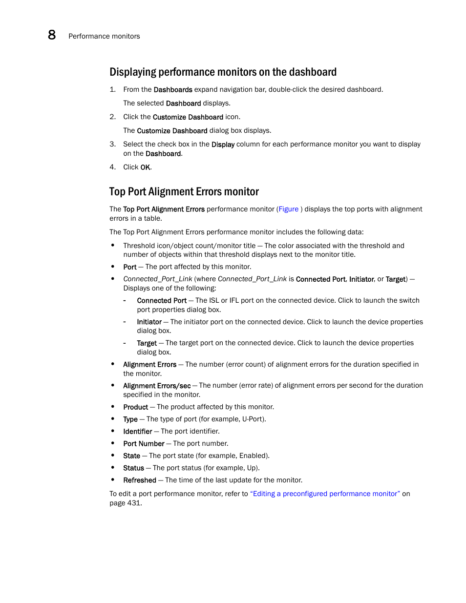 Displaying performance monitors on the dashboard, Top port alignment errors monitor | Brocade Network Advisor SAN + IP User Manual v12.3.0 User Manual | Page 476 / 2702
