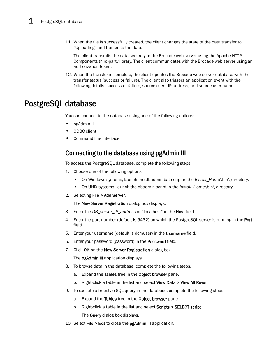 Postgresql database, Connecting to the database using pgadmin iii | Brocade Network Advisor SAN + IP User Manual v12.3.0 User Manual | Page 92 / 2702