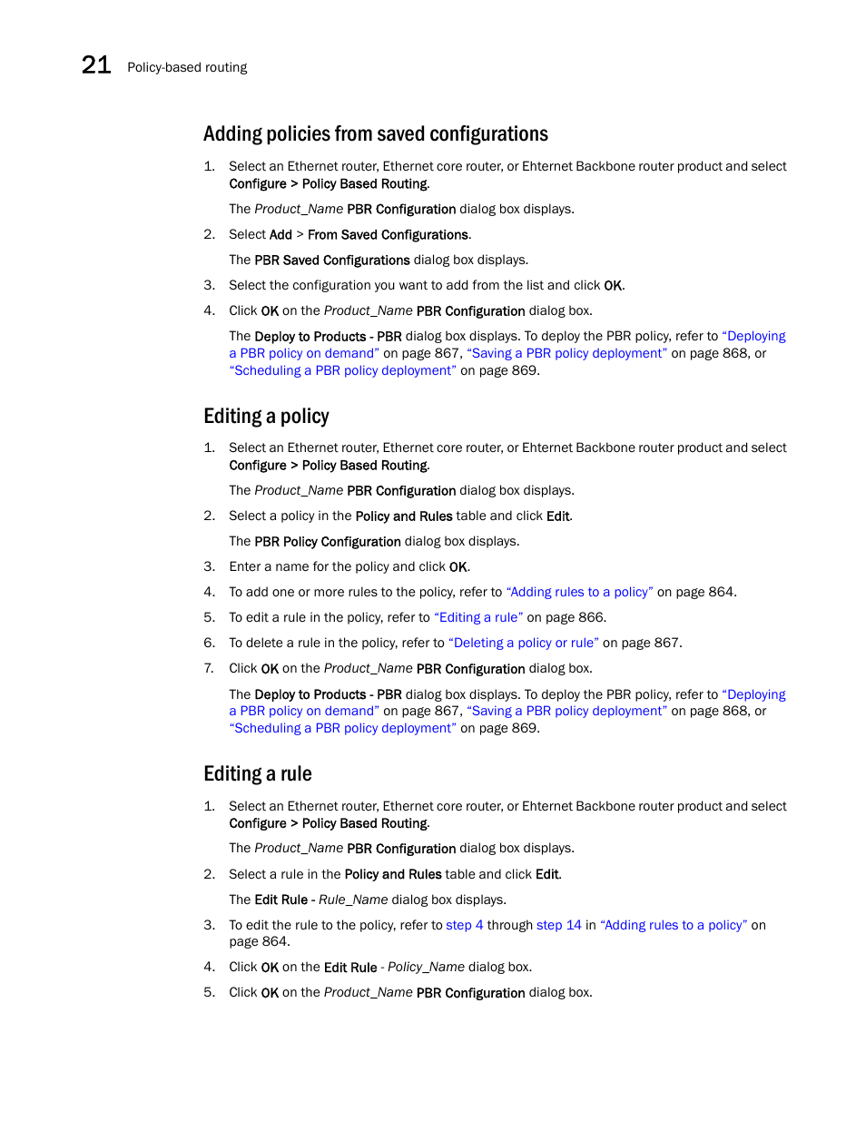 Adding policies from saved configurations, Editing a policy, Editing a rule | Brocade Network Advisor SAN + IP User Manual v12.3.0 User Manual | Page 938 / 2702