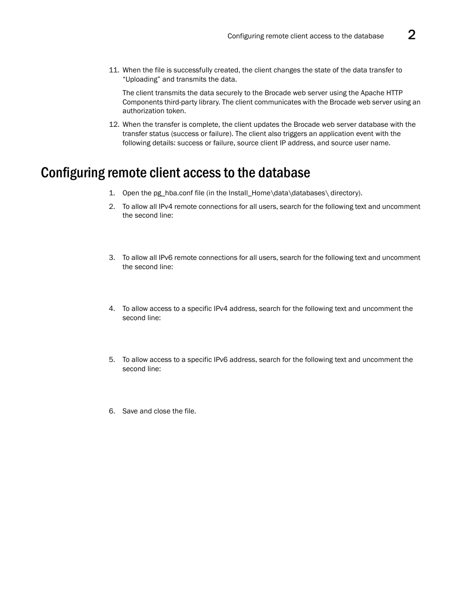 Configuring remote client access to the database | Brocade Network Advisor SAN Installation and Migration Guide (Supporting Network Advisor 12.3.0) User Manual | Page 53 / 93