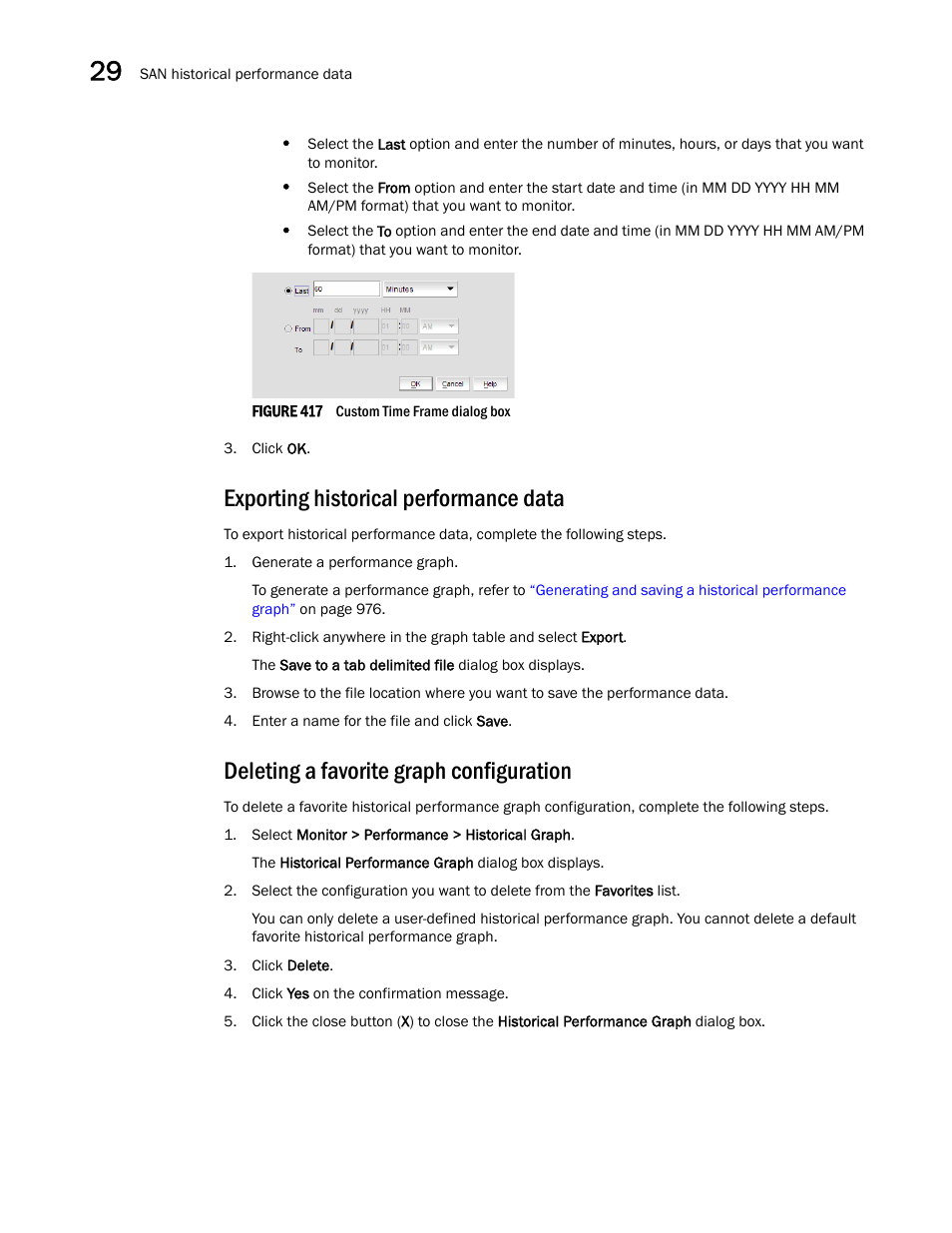 Exporting historical performance data, Deleting a favorite graph configuration, Figure 417 | Brocade Network Advisor SAN User Manual v12.1.0 User Manual | Page 1028 / 1690