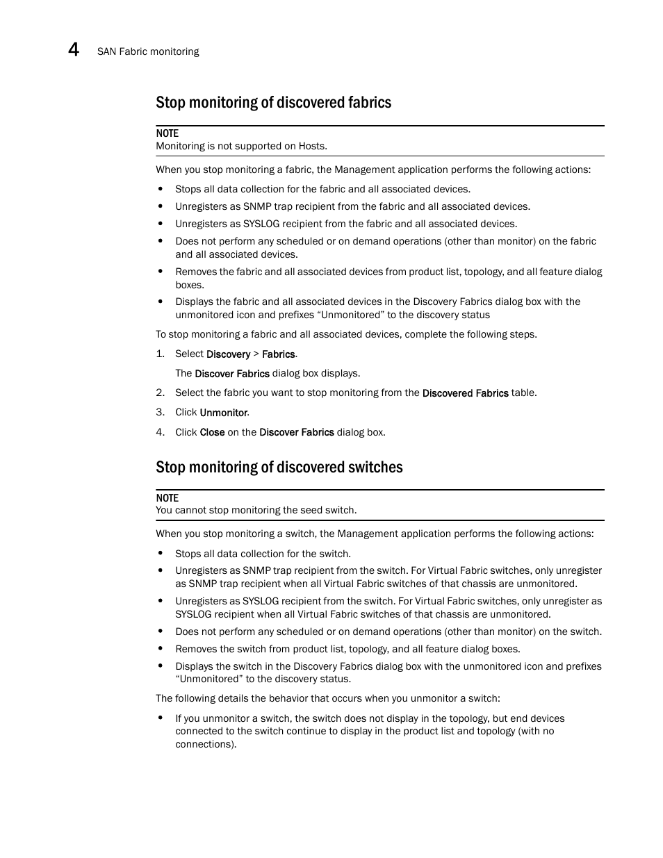 Stop monitoring of discovered fabrics, Stop monitoring of discovered switches | Brocade Network Advisor SAN User Manual v12.1.0 User Manual | Page 104 / 1690