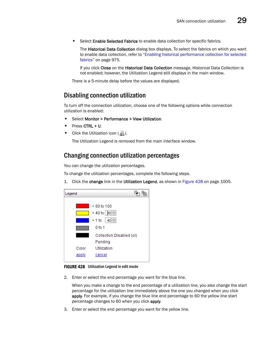Disabling connection utilization, Changing connection utilization percentages | Brocade Network Advisor SAN User Manual v12.1.0 User Manual | Page 1053 / 1690