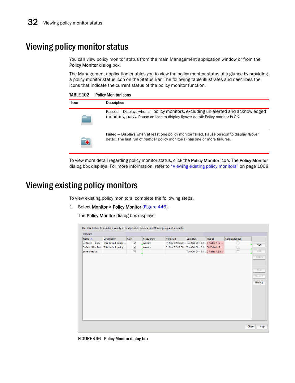 Viewing policy monitor status, Viewing existing policy monitors, Viewing policy monitor status 8 | Viewing existing policy monitors 8 | Brocade Network Advisor SAN User Manual v12.1.0 User Manual | Page 1115 / 1690