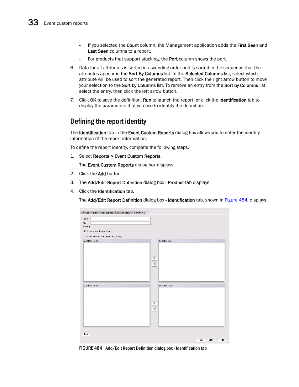 Defining the report identity | Brocade Network Advisor SAN User Manual v12.1.0 User Manual | Page 1185 / 1690