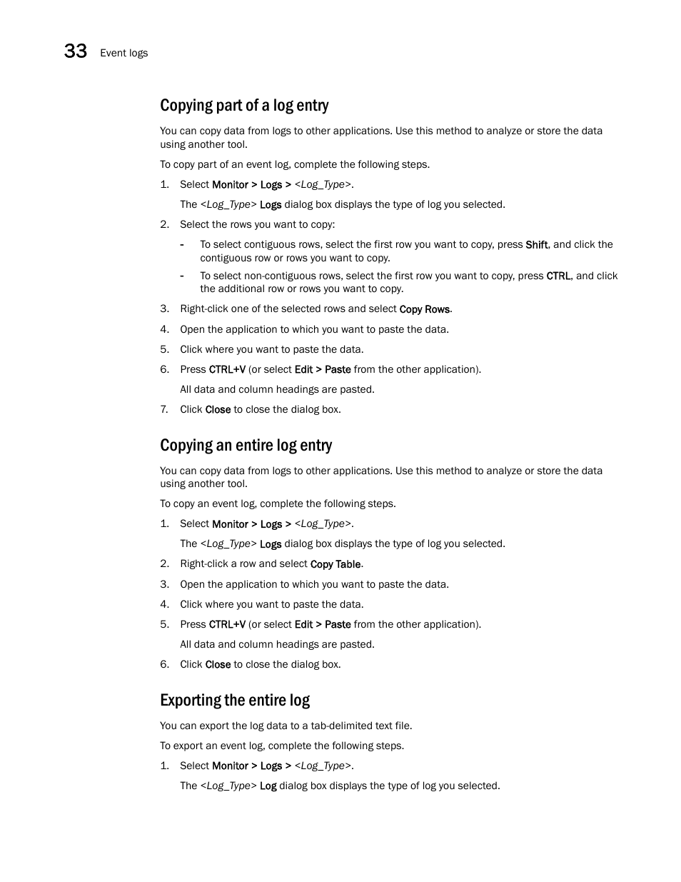 Copying part of a log entry, Copying an entire log entry, Exporting the entire log | Brocade Network Advisor SAN User Manual v12.1.0 User Manual | Page 1195 / 1690