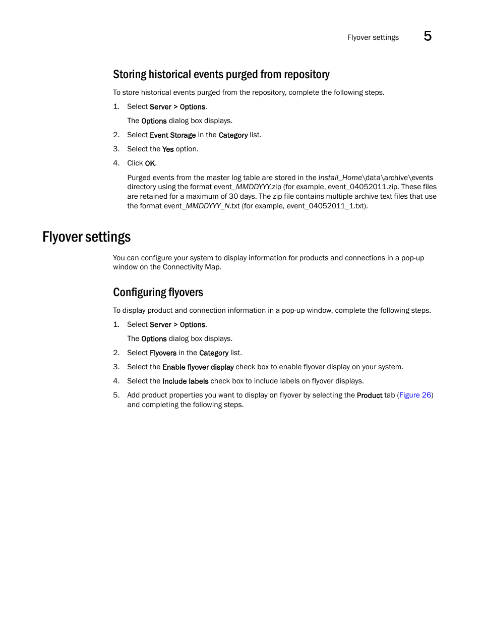 Storing historical events purged from repository, Flyover settings, Configuring flyovers | Brocade Network Advisor SAN User Manual v12.1.0 User Manual | Page 139 / 1690