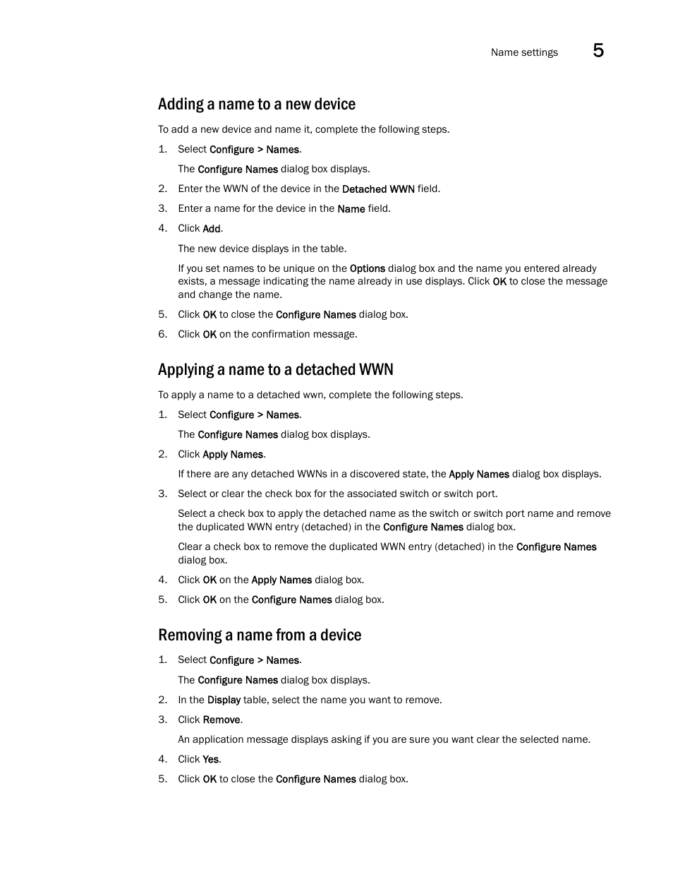 Adding a name to a new device, Applying a name to a detached wwn, Removing a name from a device | Brocade Network Advisor SAN User Manual v12.1.0 User Manual | Page 147 / 1690