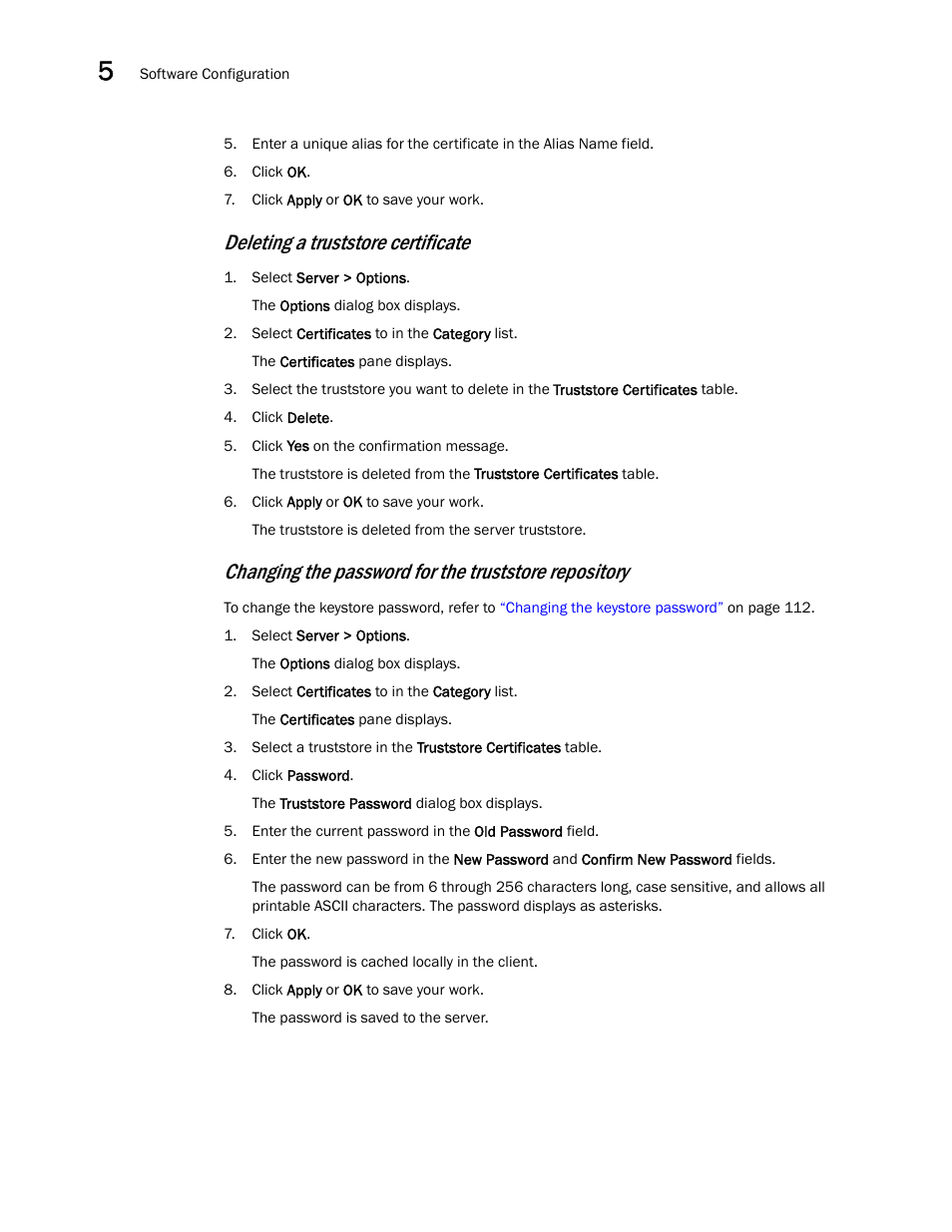 Deleting a truststore certificate, Deleting, A truststore certificate | Brocade Network Advisor SAN User Manual v12.1.0 User Manual | Page 160 / 1690