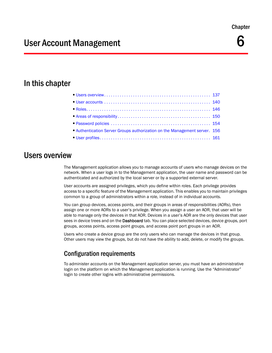 User account management, Users overview, Configuration requirements | Chapter 6, Chapter 6, “user account management | Brocade Network Advisor SAN User Manual v12.1.0 User Manual | Page 187 / 1690