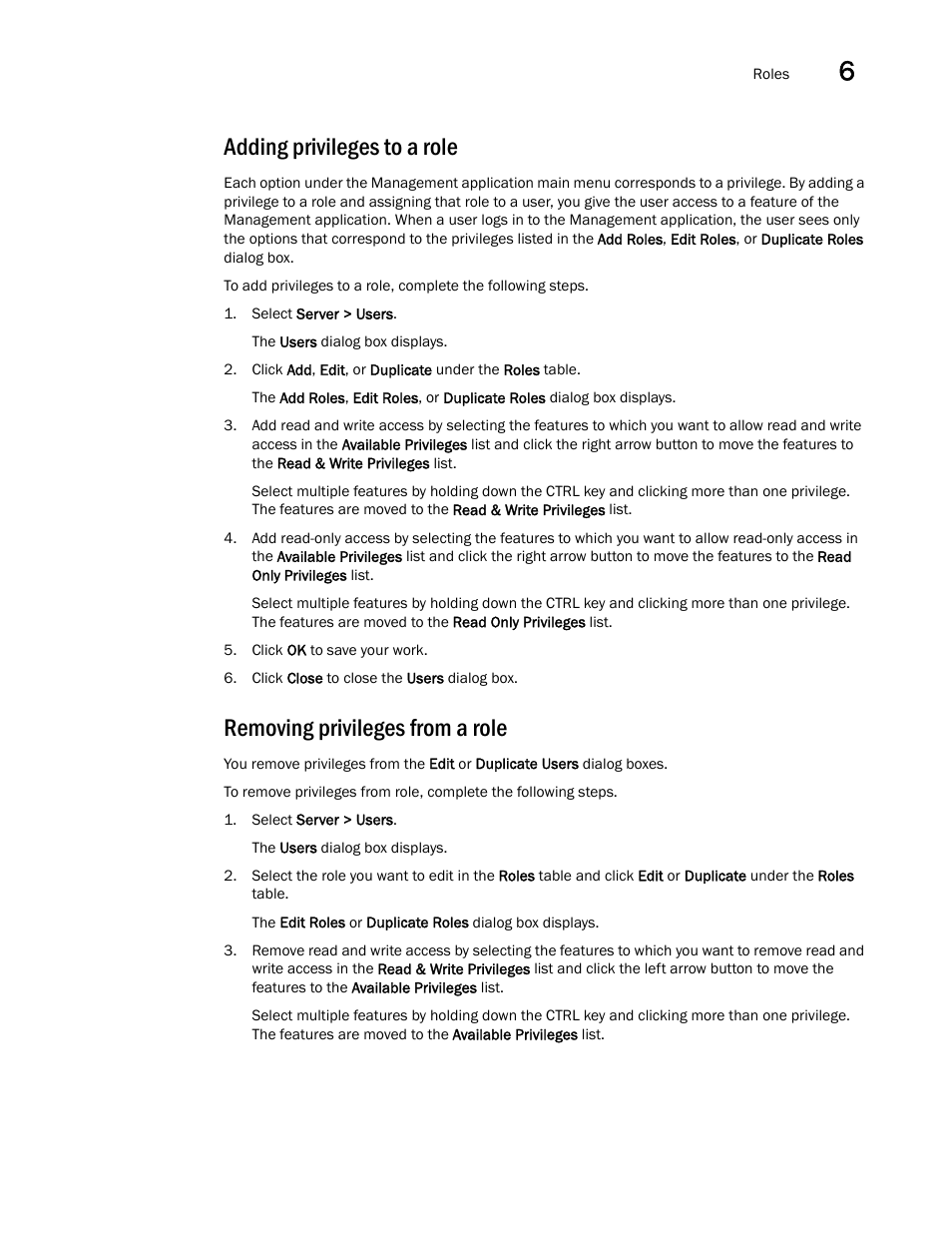 Adding privileges to a role, Removing privileges from a role, Removing | Privileges from a role | Brocade Network Advisor SAN User Manual v12.1.0 User Manual | Page 199 / 1690