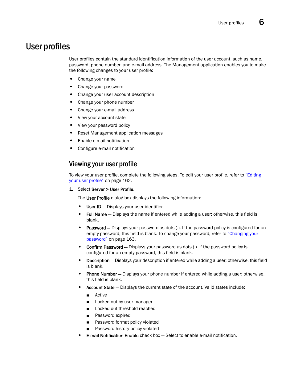 User profiles, Viewing your user profile | Brocade Network Advisor SAN User Manual v12.1.0 User Manual | Page 211 / 1690