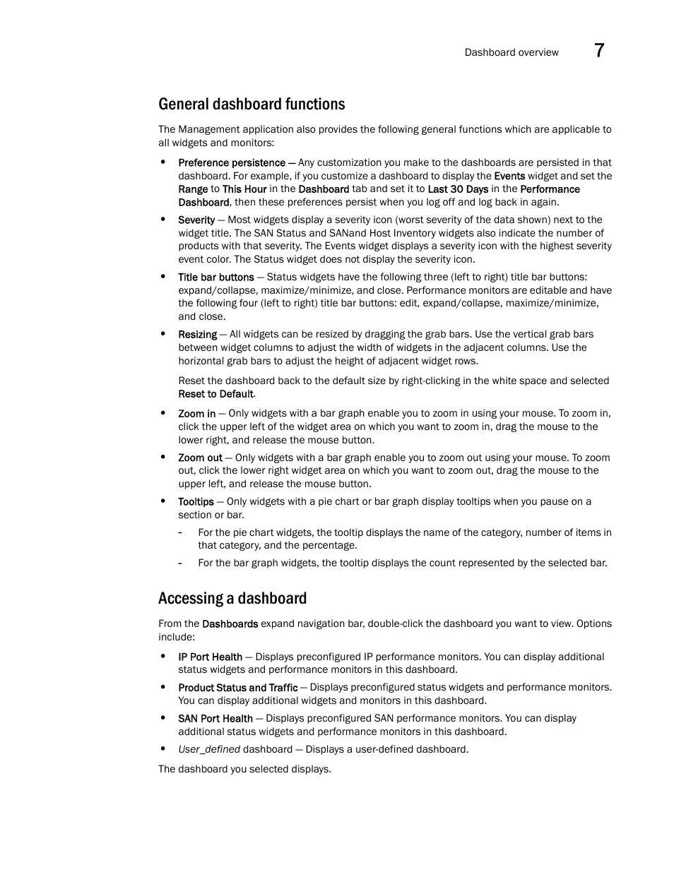 General dashboard functions, Accessing a dashboard, General dashboard functions accessing a dashboard | Brocade Network Advisor SAN User Manual v12.1.0 User Manual | Page 219 / 1690