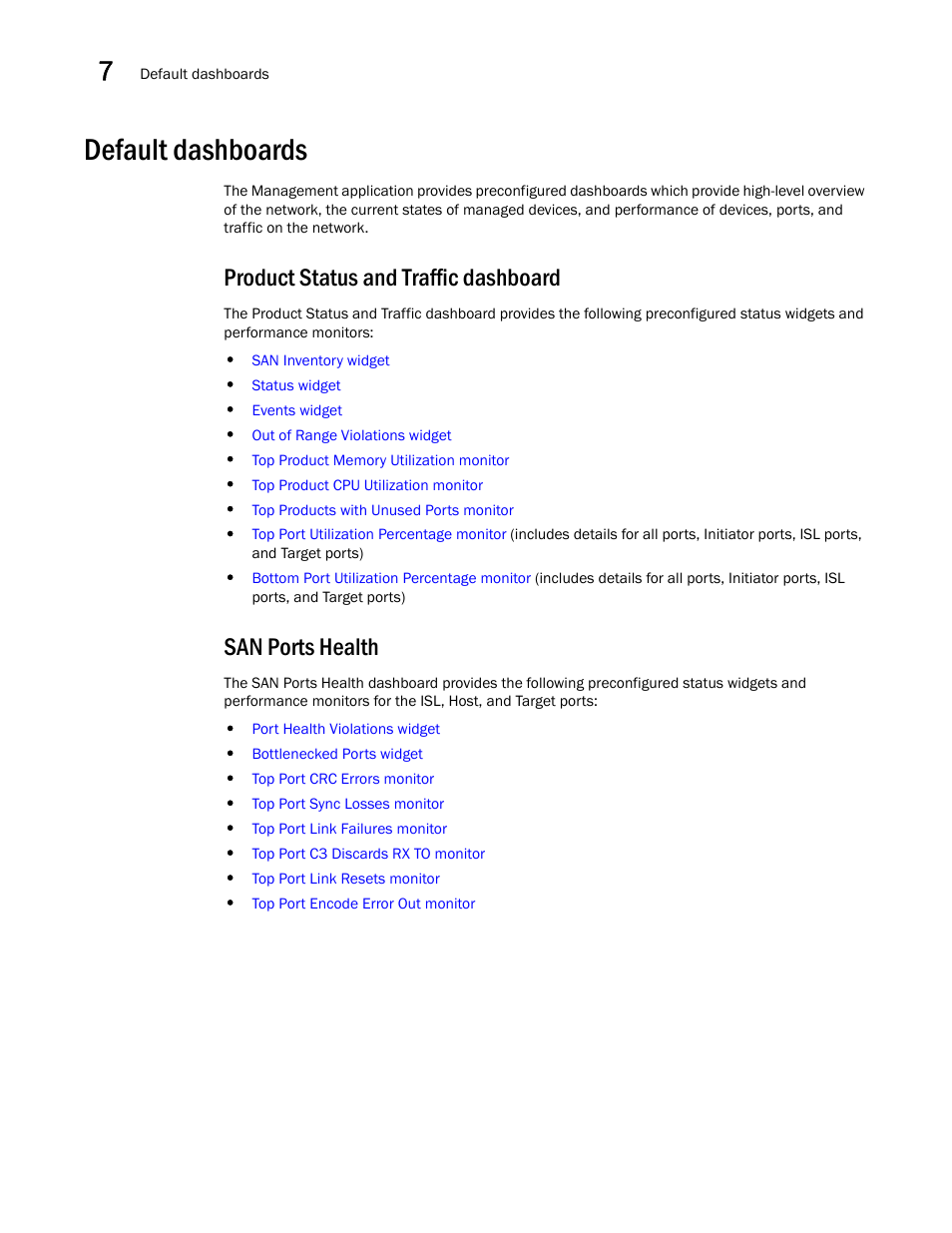Default dashboards, Product status and traffic dashboard, San ports health | Brocade Network Advisor SAN User Manual v12.1.0 User Manual | Page 228 / 1690