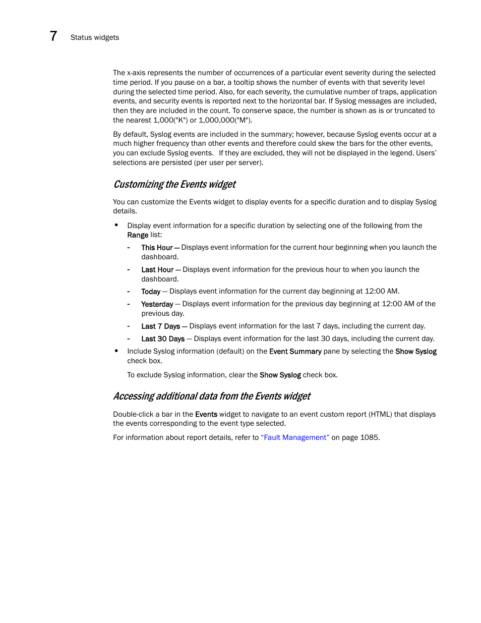 Customizing the events widget, Accessing additional data from the events widget | Brocade Network Advisor SAN User Manual v12.1.0 User Manual | Page 232 / 1690