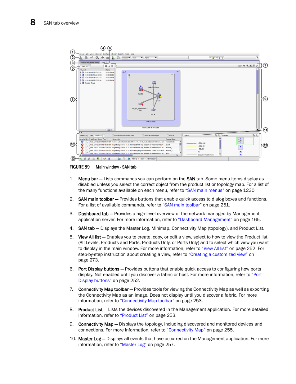 Figure 89 | Brocade Network Advisor SAN User Manual v12.1.0 User Manual | Page 300 / 1690