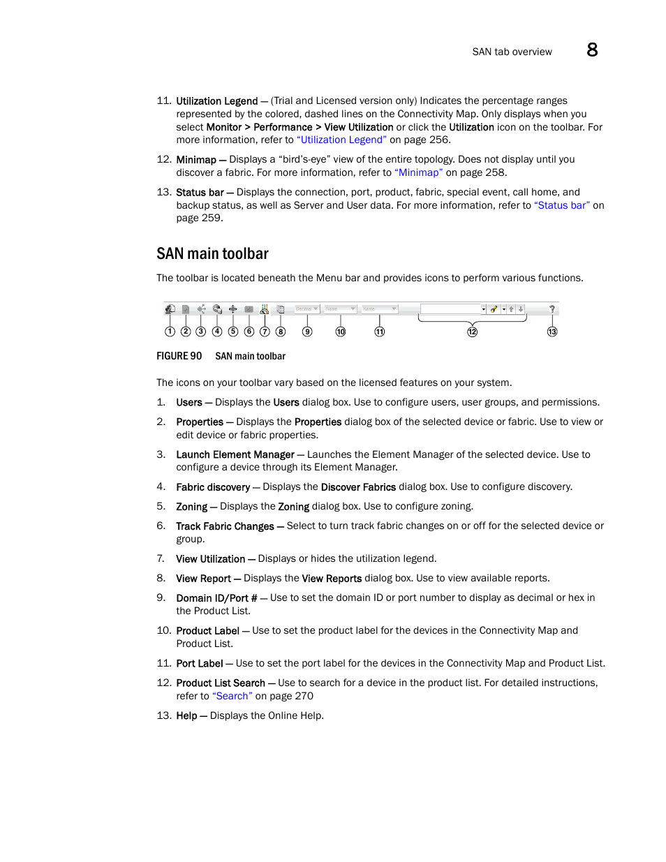 San main toolbar | Brocade Network Advisor SAN User Manual v12.1.0 User Manual | Page 301 / 1690