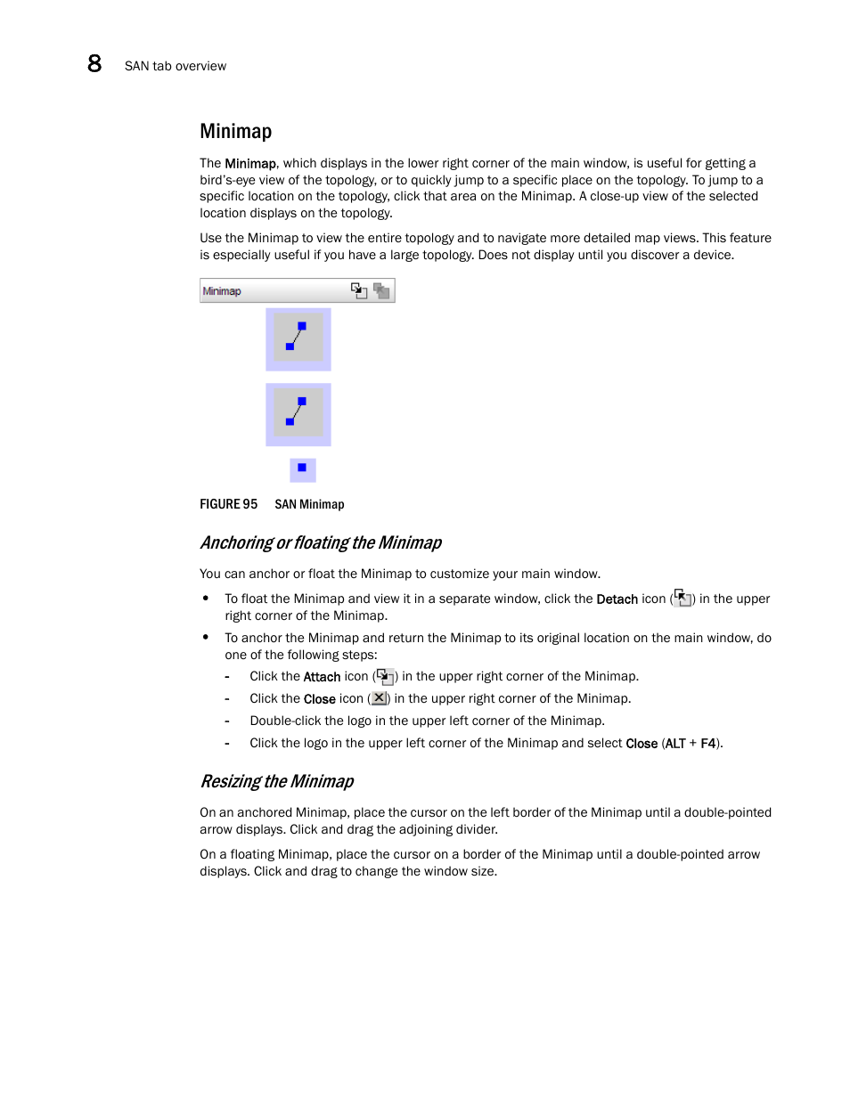 Minimap, Anchoring or floating the minimap, Resizing the minimap | Brocade Network Advisor SAN User Manual v12.1.0 User Manual | Page 308 / 1690