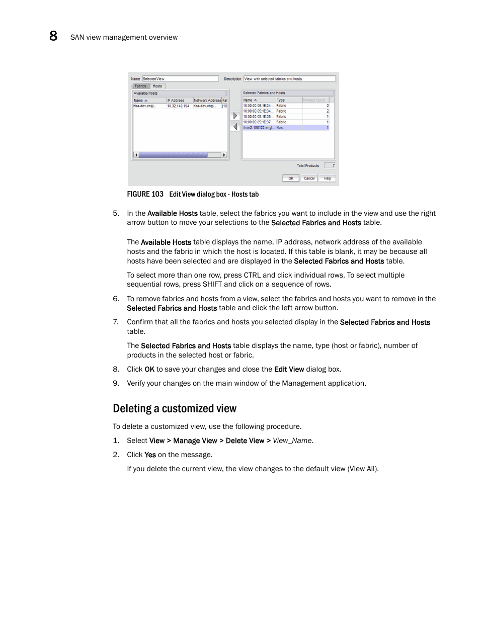 Deleting a customized view | Brocade Network Advisor SAN User Manual v12.1.0 User Manual | Page 326 / 1690