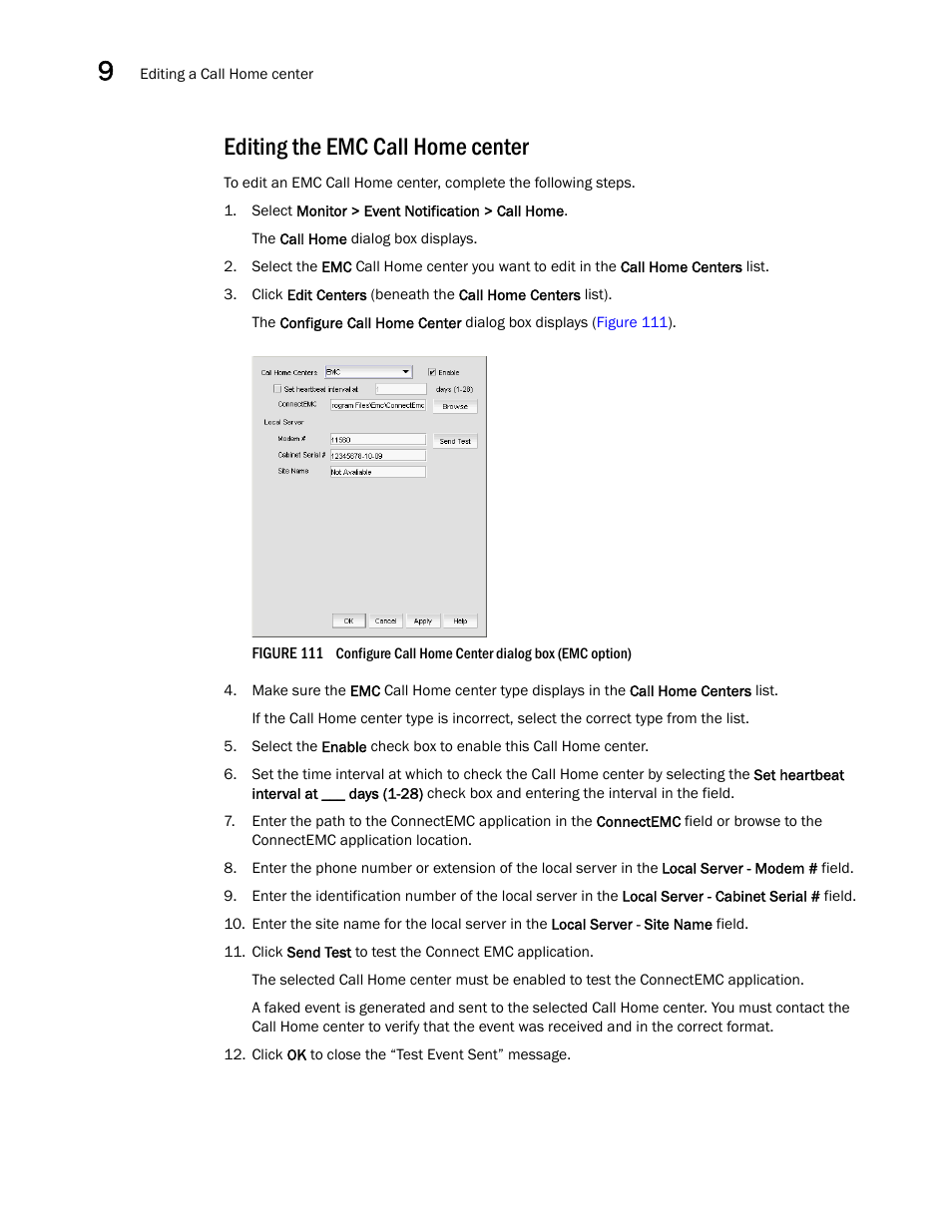 Editing the emc call home center | Brocade Network Advisor SAN User Manual v12.1.0 User Manual | Page 346 / 1690