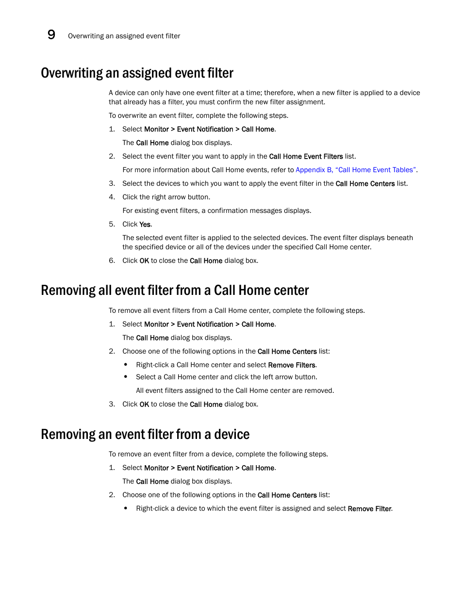 Overwriting an assigned event filter, Removing all event filter from a call home center, Removing an event filter from a device | Removing, All event filter from a call home center, Removing an event filter from a, Device | Brocade Network Advisor SAN User Manual v12.1.0 User Manual | Page 354 / 1690