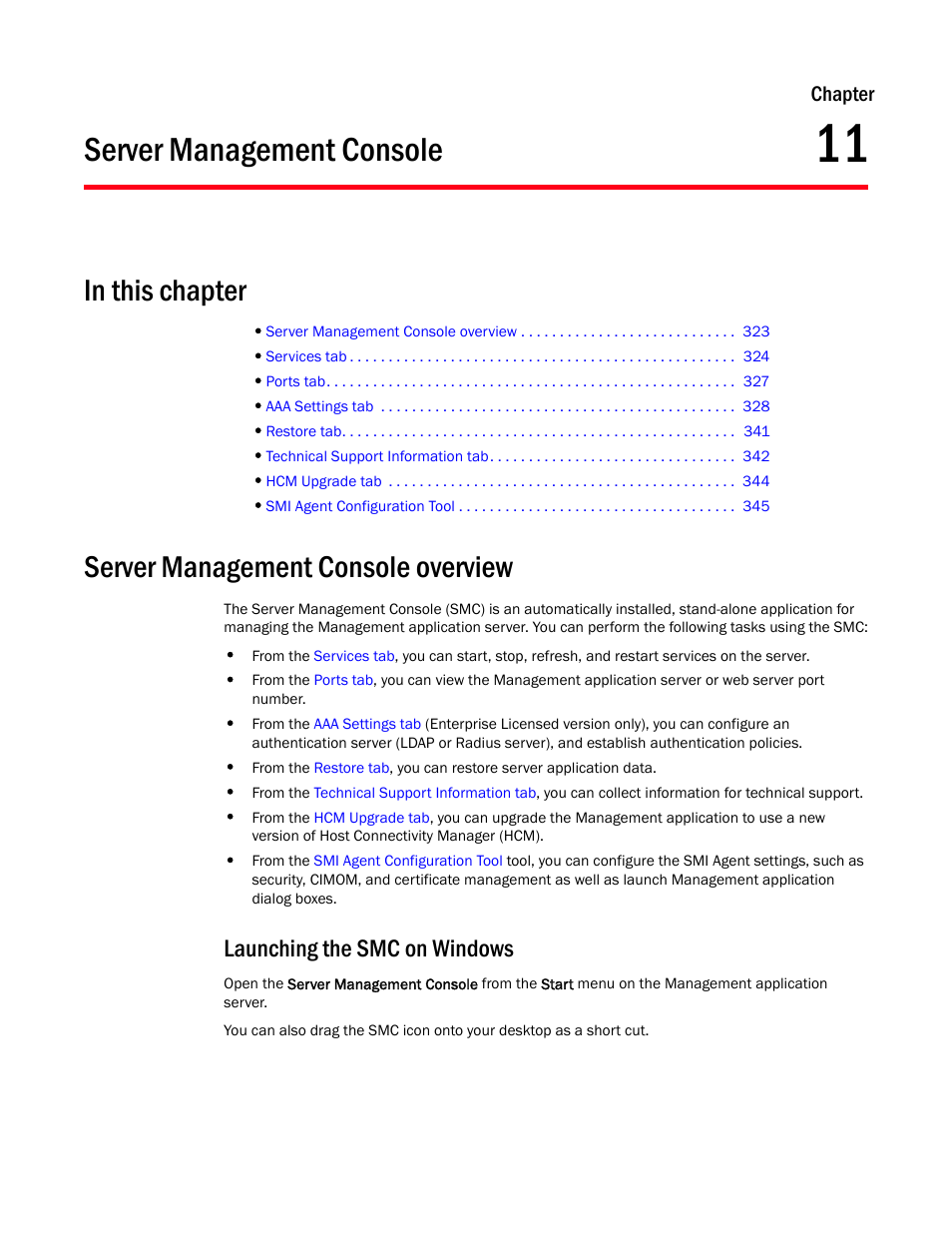 Server management console, Server management console overview, Launching the smc on windows | Chapter 11, Chapter 11, “server management console, Chapter | Brocade Network Advisor SAN User Manual v12.1.0 User Manual | Page 373 / 1690