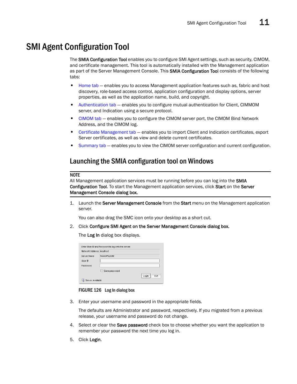 Smi agent configuration tool, Launching the smia configuration tool on windows | Brocade Network Advisor SAN User Manual v12.1.0 User Manual | Page 395 / 1690