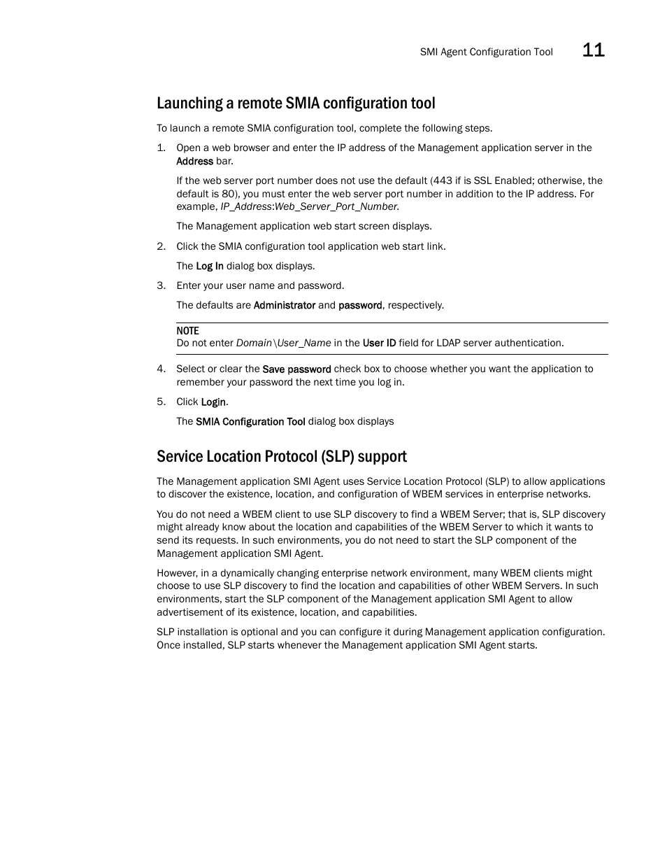 Launching a remote smia configuration tool, Service location protocol (slp) support | Brocade Network Advisor SAN User Manual v12.1.0 User Manual | Page 397 / 1690