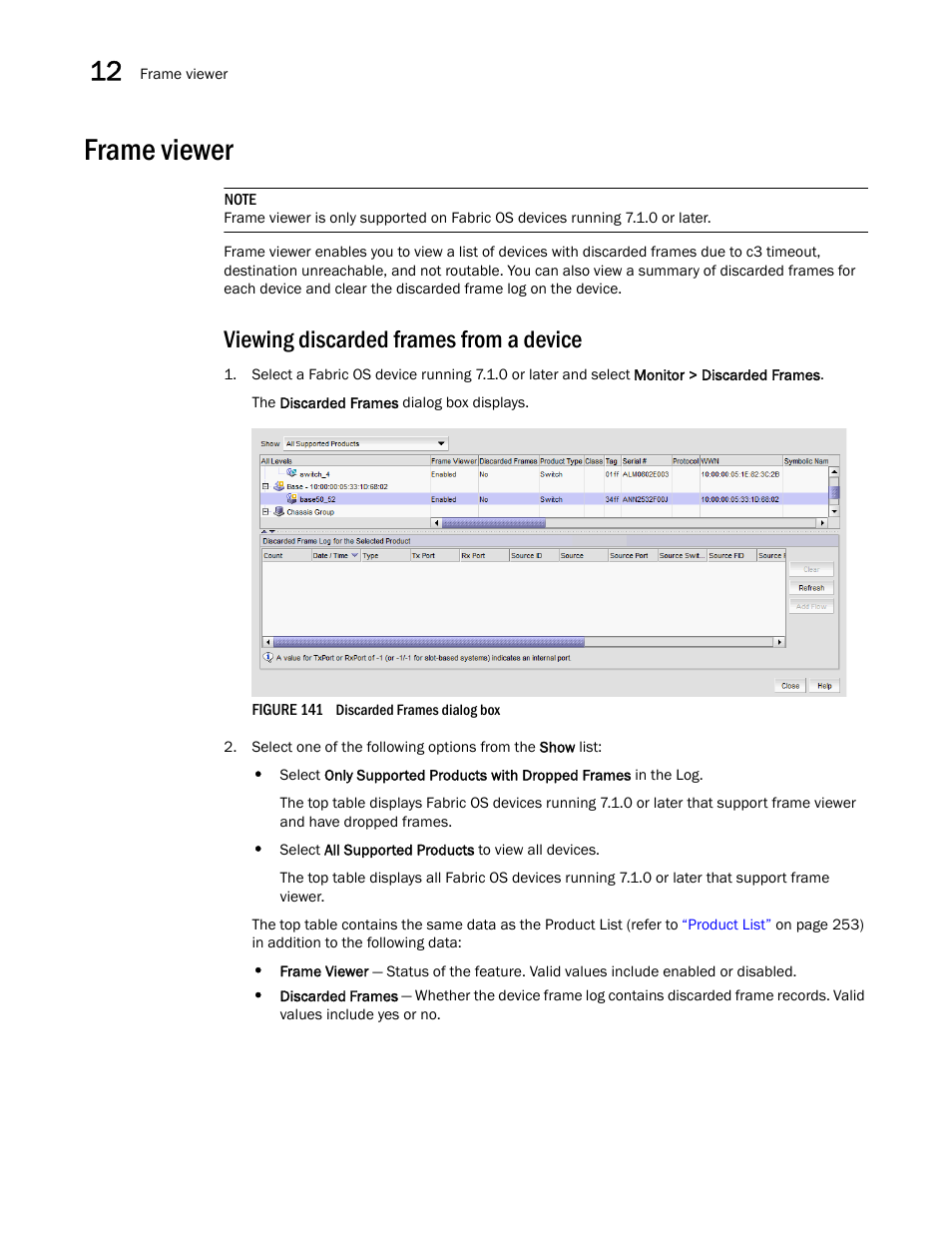 Frame viewer, Viewing discarded frames from a device | Brocade Network Advisor SAN User Manual v12.1.0 User Manual | Page 436 / 1690