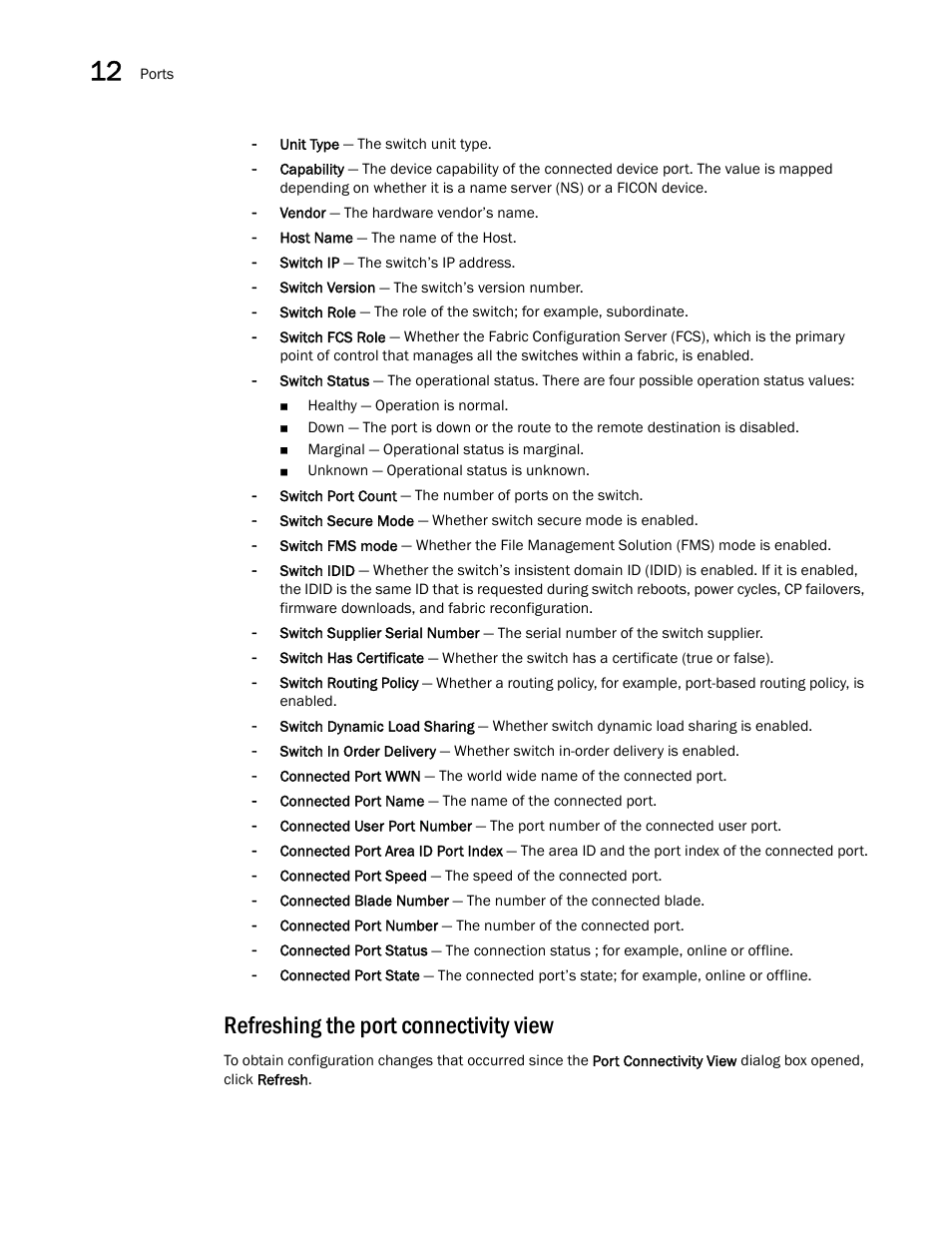 Refreshing the port connectivity view | Brocade Network Advisor SAN User Manual v12.1.0 User Manual | Page 442 / 1690