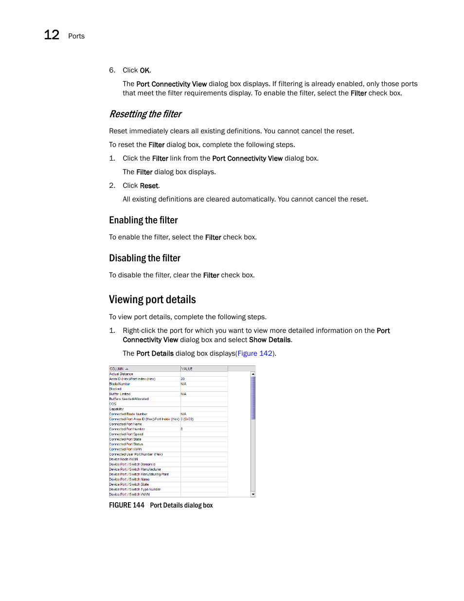 Viewing port details, Resetting the filter, Enabling the filter | Disabling the filter | Brocade Network Advisor SAN User Manual v12.1.0 User Manual | Page 444 / 1690