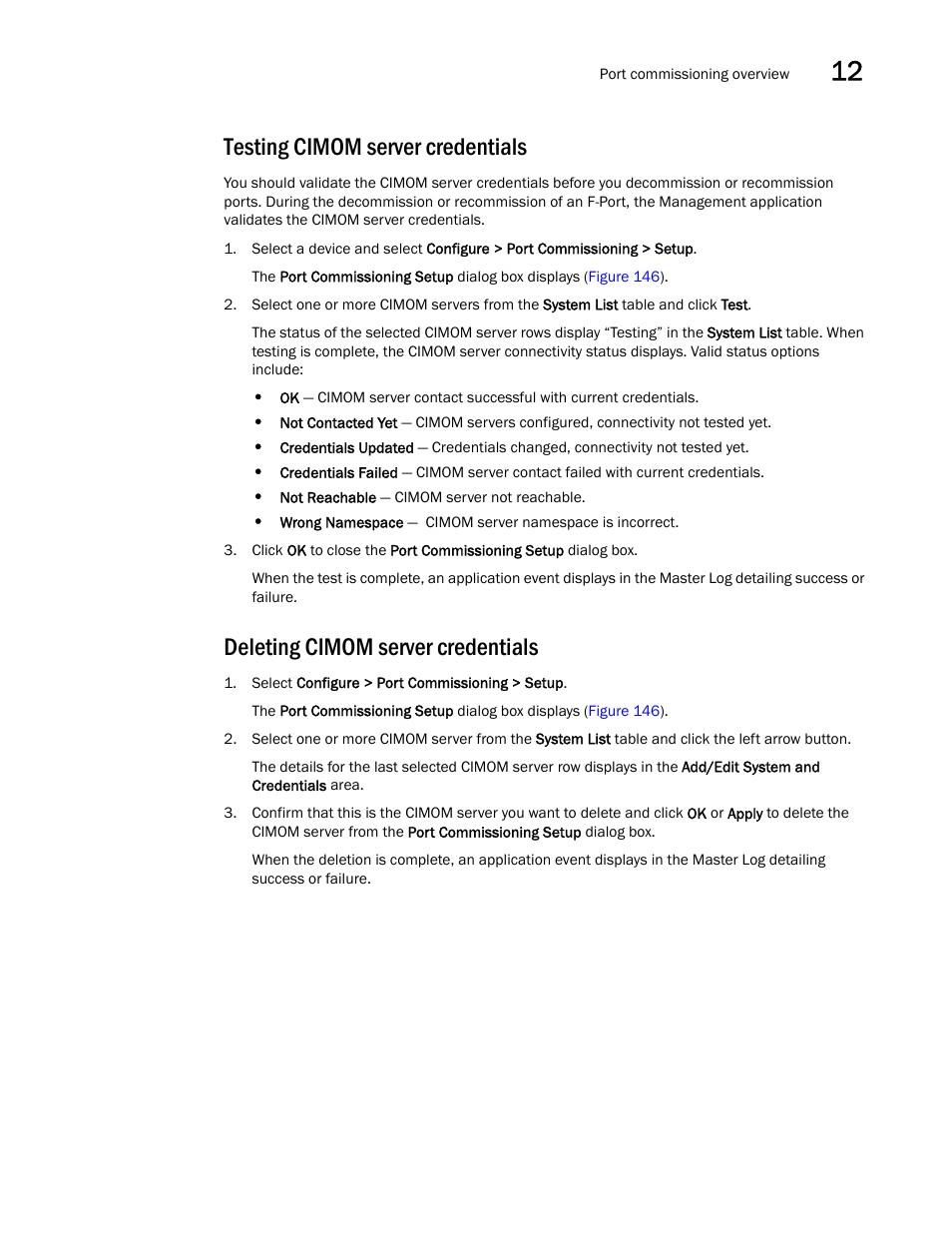 Testing cimom server credentials, Deleting cimom server credentials | Brocade Network Advisor SAN User Manual v12.1.0 User Manual | Page 457 / 1690